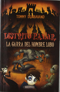 La Garra Del Hombre Lobo (Distrito P.A.V.O.R. 6)