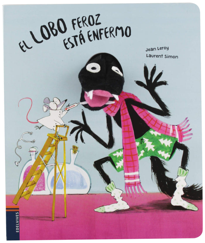 El Lobo Feroz Está Enfermo