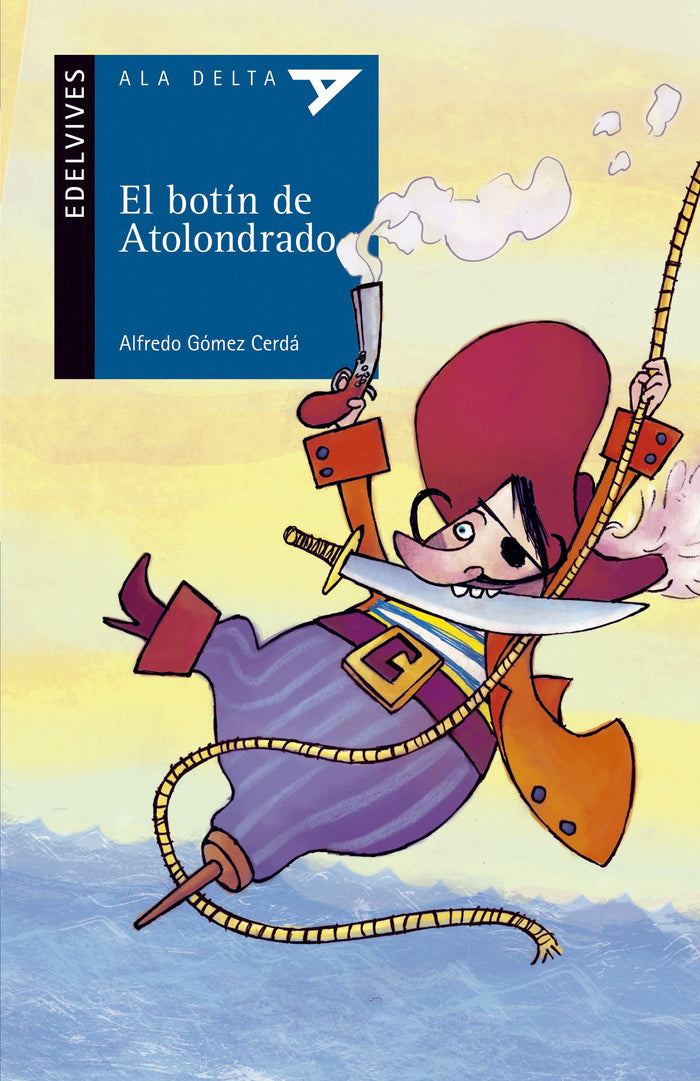 El Botín De Atolondrado (Plan Lector Serie Azul)