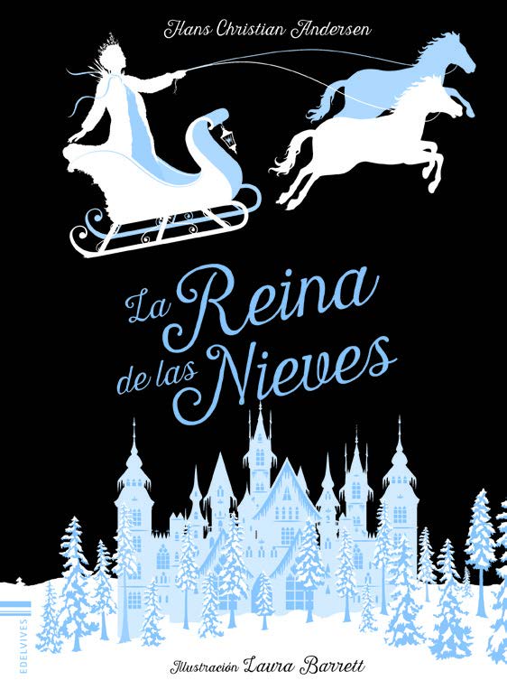 La Reina De Las Nieves (Laura Barrett)
