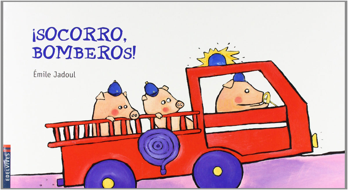 ¡Socorro, Bomberos! (Colección Luciérnaga)